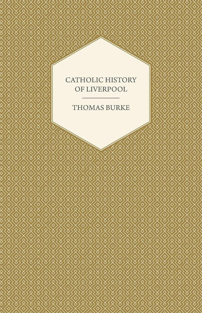 Catholic History of Liverpool