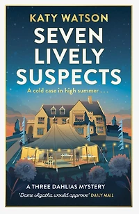 Seven Lively Suspects: An unputdownable cosy mystery set the Cotswolds