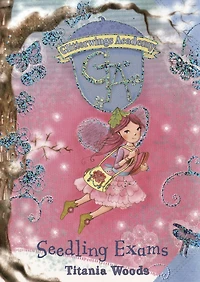 Seedling Exams (Glitterwings Academy Series #8)
