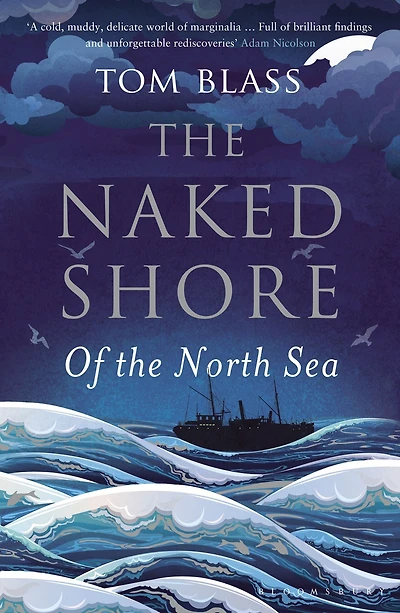 the Naked Shore: Of North Sea
