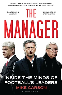 the Manager: Inside Minds of Football's Leaders