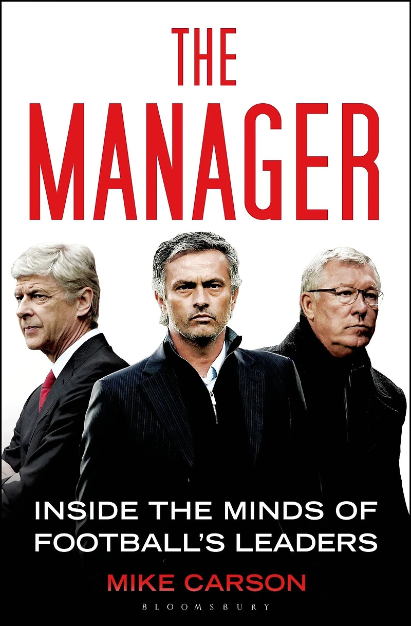 the Manager: Inside Minds of Football's Leaders