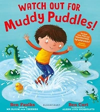 Watch Out for Muddy Puddles!