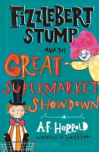 Fizzlebert Stump and the Great Supermarket Showdown