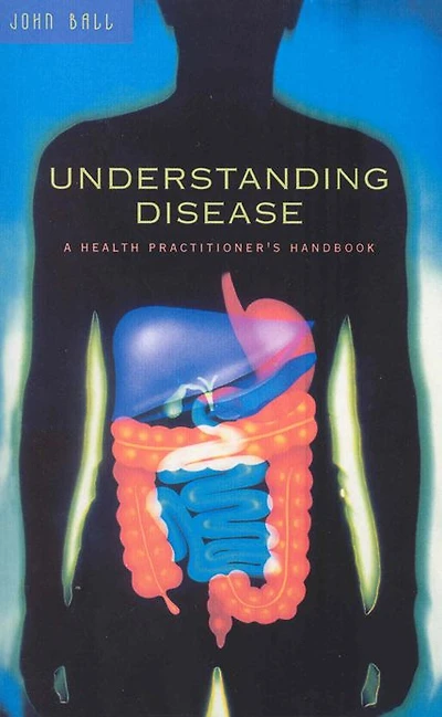 Understanding Disease: A Health Practitioner's Handbook
