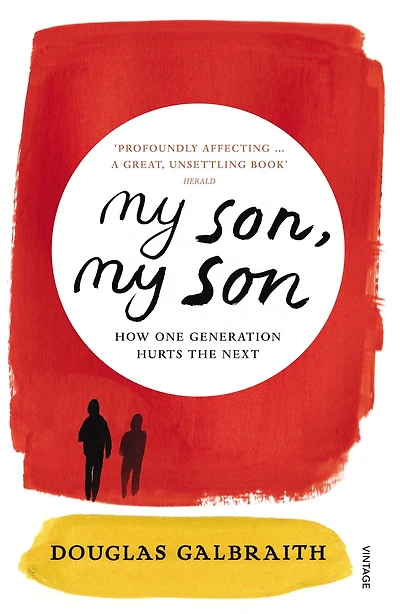 my son, my son: how one generation hurts the next