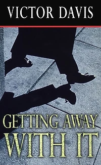 Getting Away With It