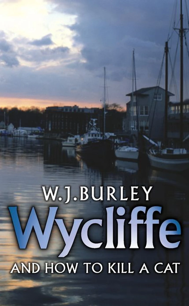 Wycliffe and How to Kill a Cat