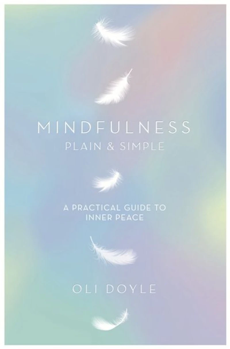 Mindfulness Plain & Simple