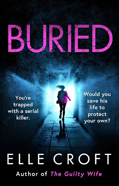 Buried: A serial killer thriller from The top 10 Kindle bestselling author of Guilty Wife
