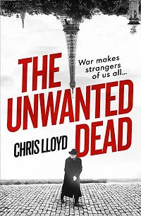 The Unwanted Dead (Occupation Series #1) (HWA Gold Crown Winner for Best Historical Fiction)