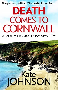Death Comes to Cornwall: A gripping and escapist cosy mystery