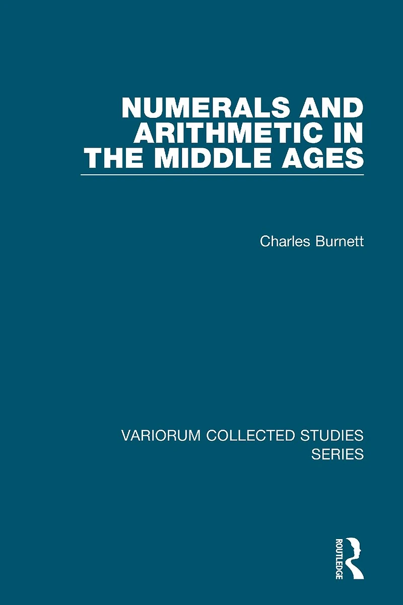 Numerals and Arithmetic the Middle Ages