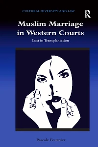 Muslim Marriage Western Courts: Lost Transplantation