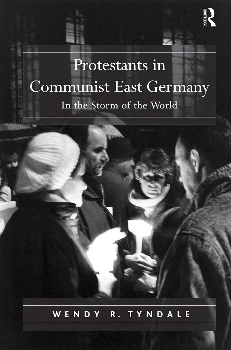 Protestants Communist East Germany: the Storm of World