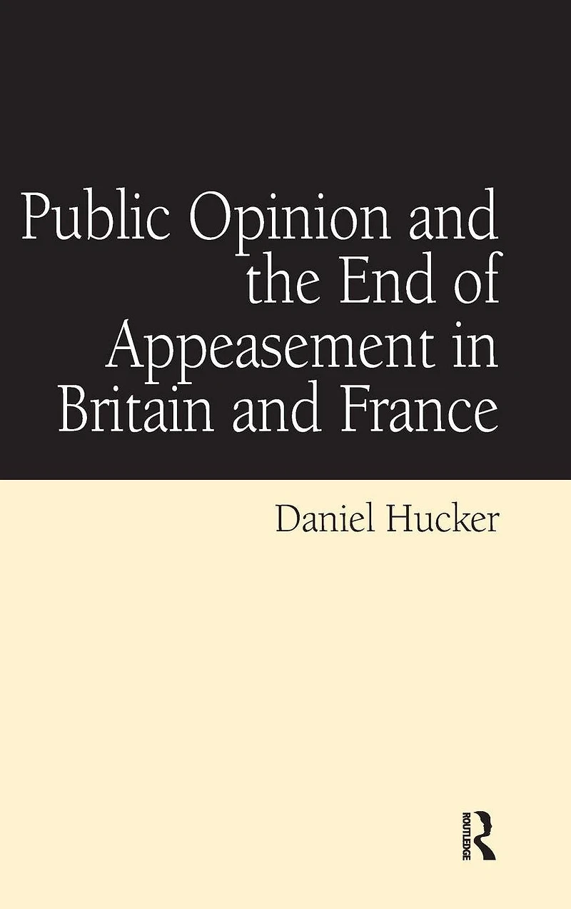 Public Opinion and the End of Appeasement Britain France