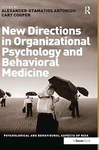 New Directions Organizational Psychology and Behavioral Medicine