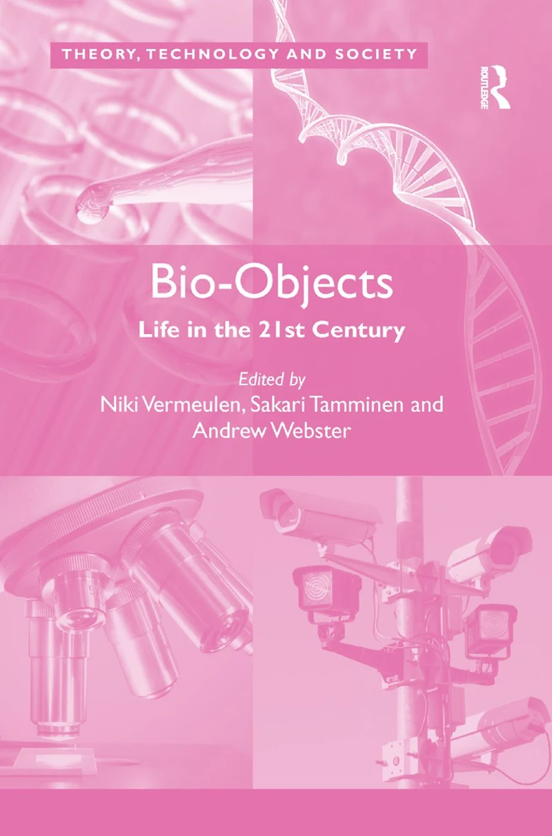 Bio-Objects: Life the 21st Century