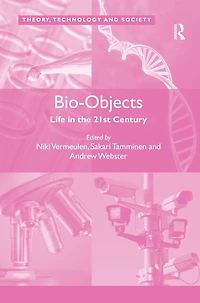 Bio-Objects: Life the 21st Century