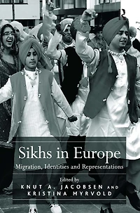 Sikhs Europe: Migration, Identities and Representations