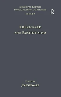 Volume 9: Kierkegaard and Existentialism