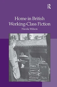 Home British Working-Class Fiction