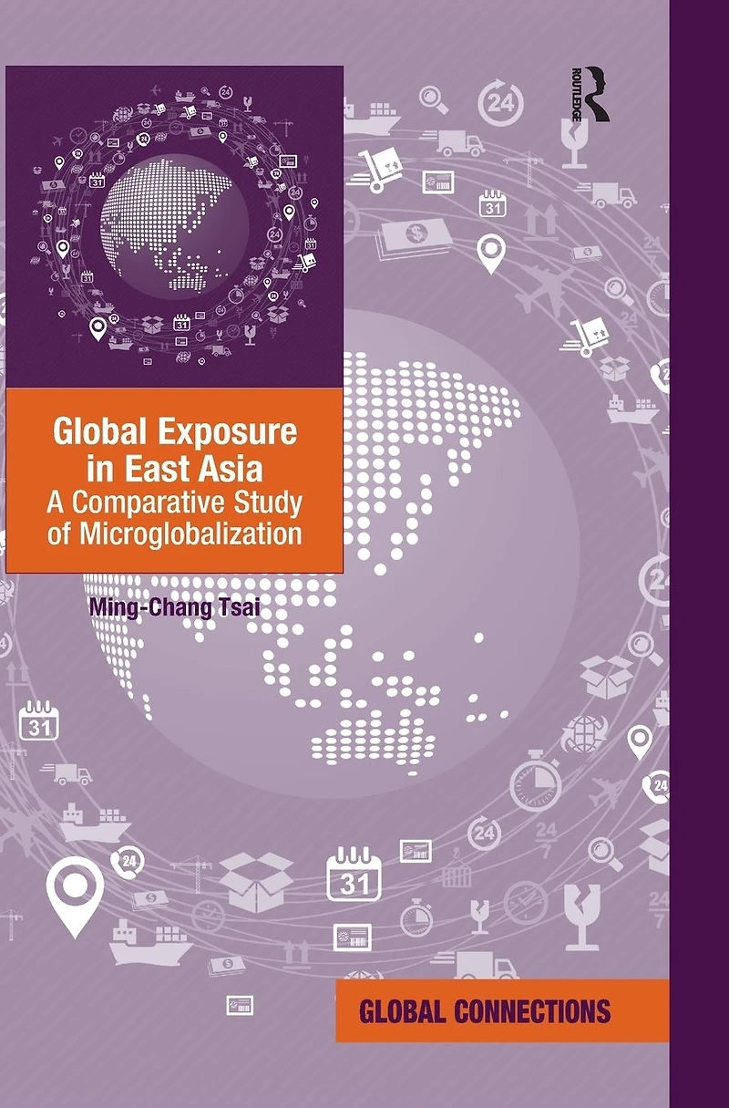 Global Exposure East Asia: A Comparative Study of Microglobalization