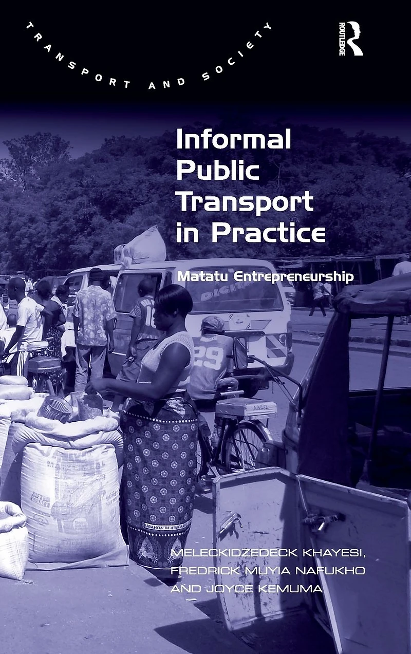 Informal Public Transport Practice: Matatu Entrepreneurship