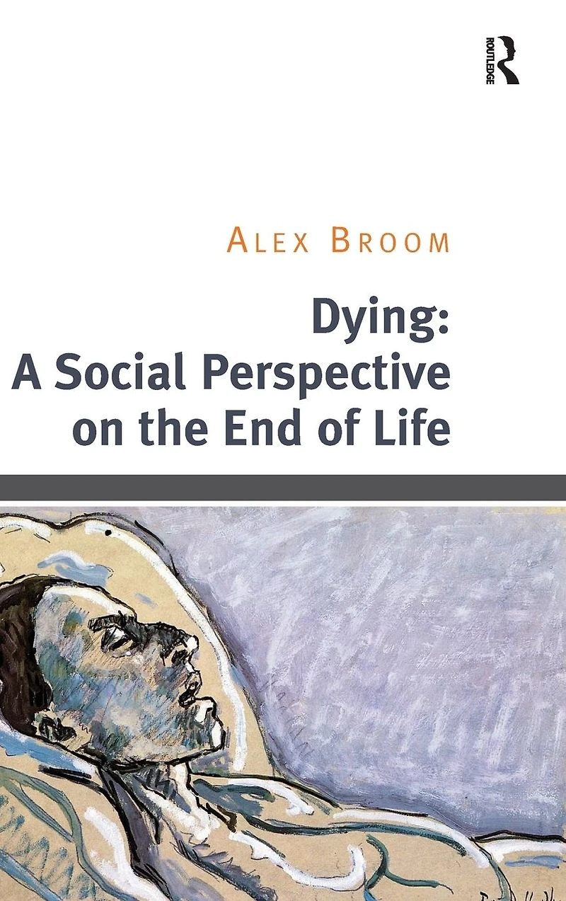 Dying: A Social Perspective on the End of Life