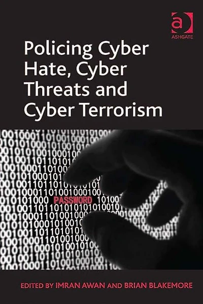 Policing Cyber Hate, Threats and Terrorism