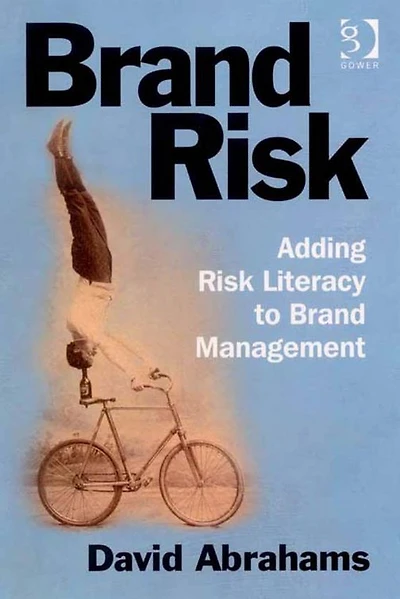 Brand Risk: Adding Risk Literacy to Management