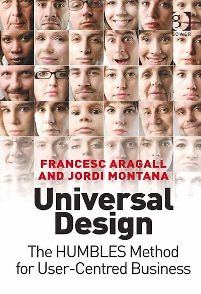 Universal Design: The HUMBLES Method for User-Centred Business
