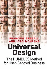 Universal Design: The HUMBLES Method for User-Centred Business