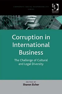 Corruption International Business: The Challenge of Cultural and Legal Diversity