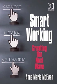 Smart Working: Creating the Next Wave