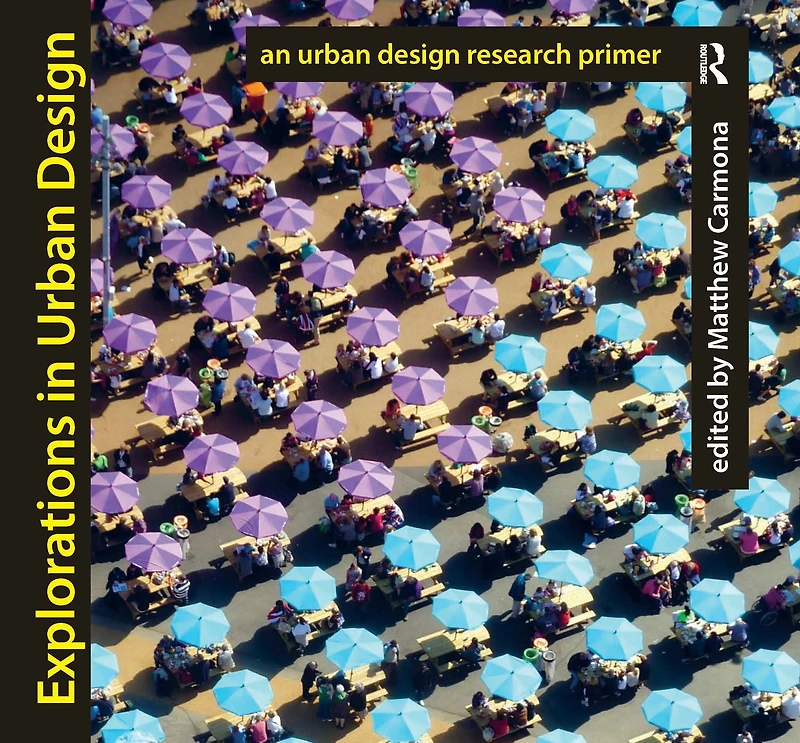 Explorations Urban Design: An Design Research Primer