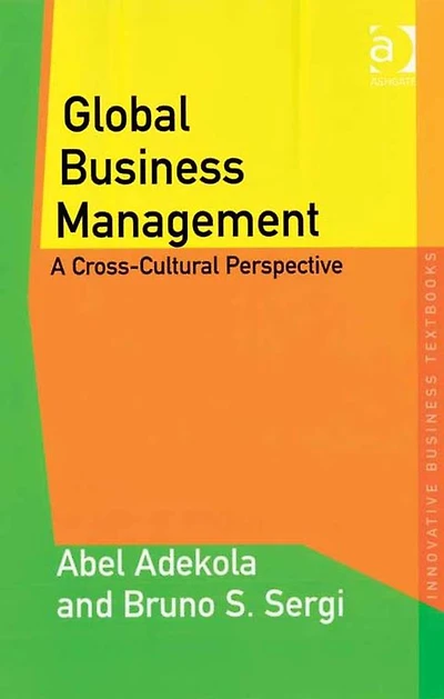 Global Business Management: A Cross-Cultural Perspective