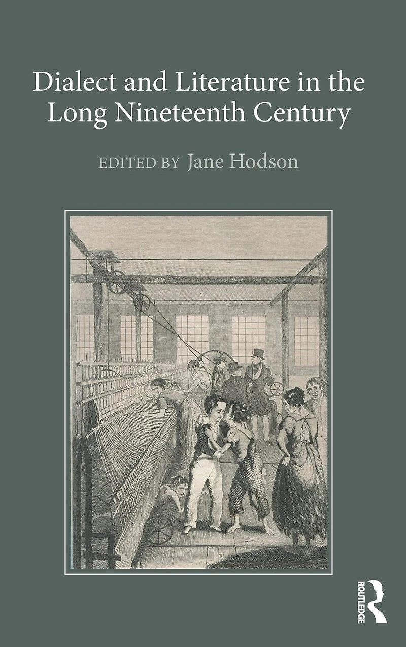Dialect and Literature the Long Nineteenth Century