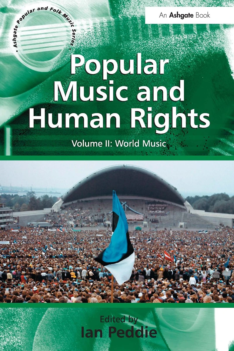 Popular Music and Human Rights: Volume II: World