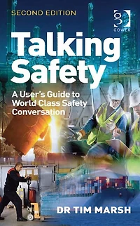 Talking Safety: A User's Guide to World Class Safety Conversation