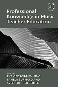 Professional Knowledge in Music Teacher Education