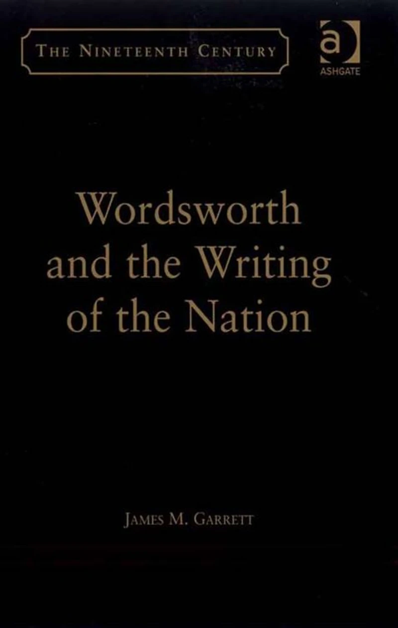 Wordsworth and the Writing of Nation