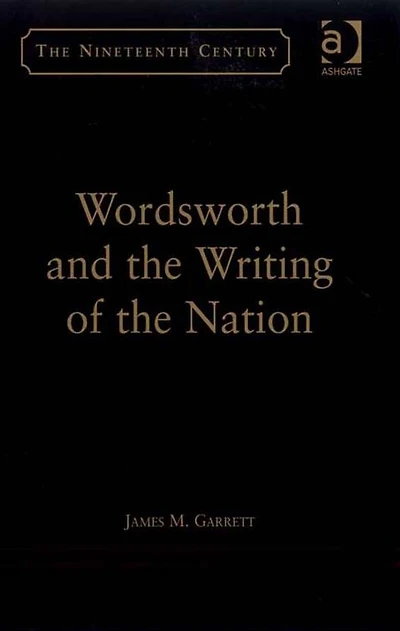 Wordsworth and the Writing of Nation