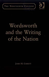 Wordsworth and the Writing of Nation
