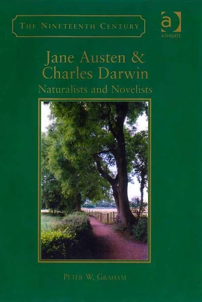 Jane Austen & Charles Darwin: Naturalists and Novelists