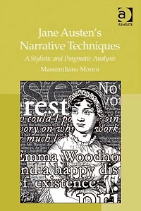 Jane Austen's Narrative Techniques: A Stylistic and Pragmatic Analysis