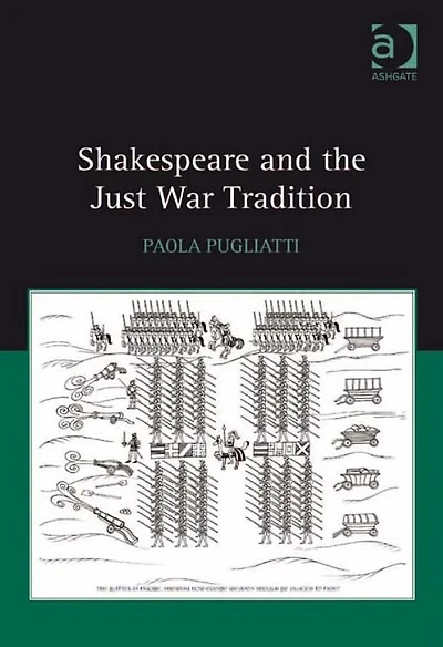 Shakespeare and the Just War Tradition