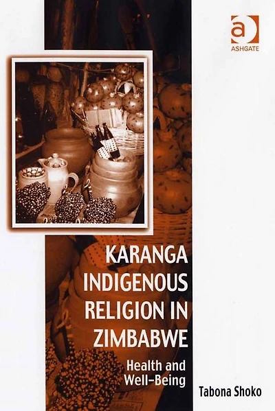 Karanga Indigenous Religion Zimbabwe: Health and Well-Being