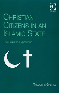 Christian Citizens an Islamic State: The Pakistan Experience