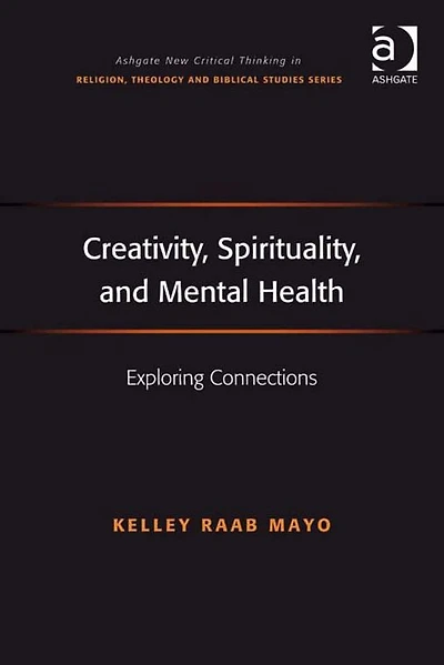 Creativity, Spirituality, and Mental Health: Exploring Connections